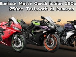 Barisan Motor Gerak badan 250cc Terfavorit di Pasaran