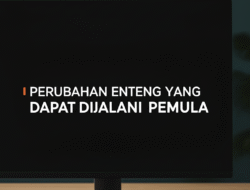 Perubahan Enteng yang Dapat Dijalani Pemula